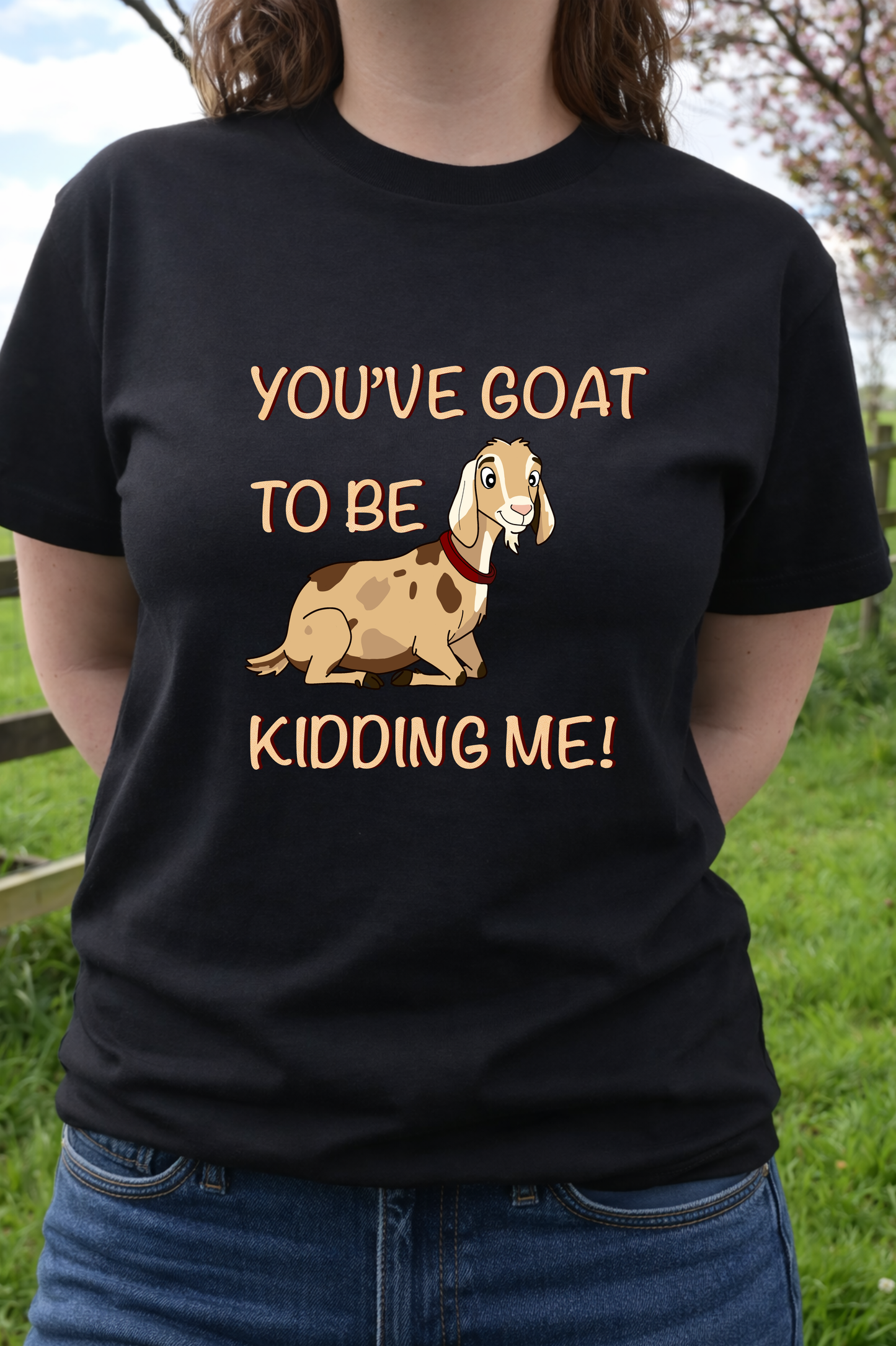 You've goat to be kidding me! Funny anglo nubian goat tees